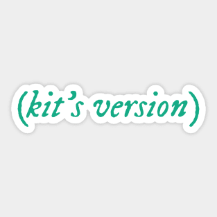 Kit's Version Sticker